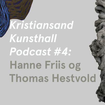 Kristiansand Kunsthall Podcast