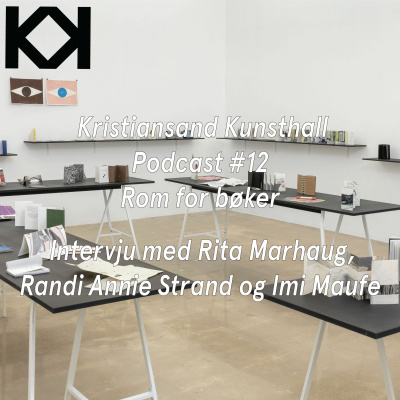 Kristiansand Kunsthall Podcast