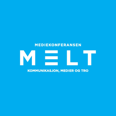 Melt-podden - Mediekonferansen Melt