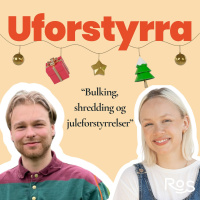 #55| Bulking, shredding og juleforstyrrelser