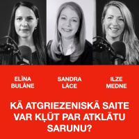 KĀ ATGRIEZENISKĀ SAITE VAR KĻŪT PAR ATKLĀTU SARUNU?