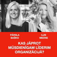 SARUNA PAR VADĪTĀJU KOMPETENCĒM MŪSDIENĪGĀ ORGANIZĀCIJĀ - VIESOS PĀRSLA BAŠKO