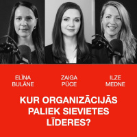 KUR ORGANIZĀCIJĀS PALIEK SIEVIETES LĪDERES?