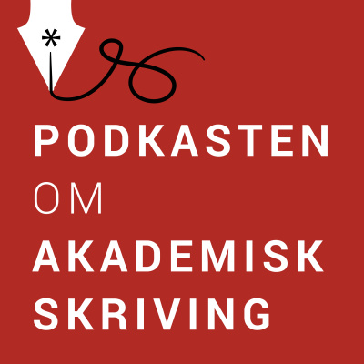 Akademisk Skriving Podkasten Om Akademisk Skriving