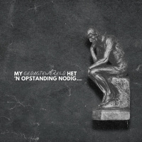 My gedagtewêreld het n opstanding nodig deur Theo Geyser