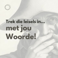 Trek die leisels in... met jou Woorde! deur Frieda van den Heever