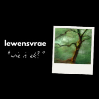 Lewensvrae: Wie is ek? deur Frieda van den Heever