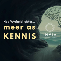 Meer as kennis… Hoe Wysheid luister deur Theo Geyser