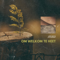 Lent: Om Welkom Te Heet deur Frieda van den Heever