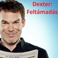 Filmbarátok Expressz: Dexter - Feltámadás