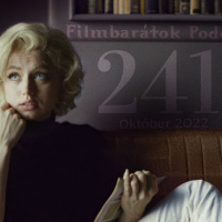 Filmbarátok Podcast #241