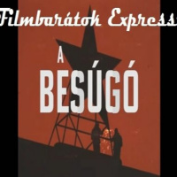 Filmbarátok Expressz: A besúgó