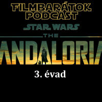 Filmbarátok Expressz: A mandalóri 3. évad