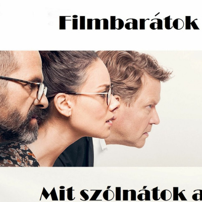 Filmbarátok Podcast