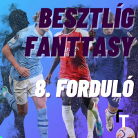 Nagy wildcard-vita | Besztlíg FanTTasy, 8. forduló