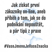 Jak získat první zákazníky online