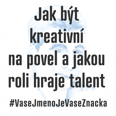 Vae Jméno Je Vae Znaka - Nejen O Kreativním Podnikání