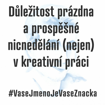 Vae Jméno Je Vae Znaka - Nejen O Kreativním Podnikání