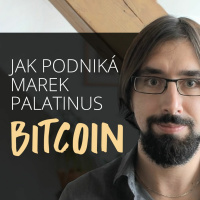 Bitcoin: Jak podniká Marek Palatinus