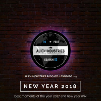 Alien Industries Podcast 025 - 2017.12.31. Szilveszteri Különkiadás