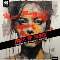 Shadow Sect  Mizo Ft. Inspired - Break The Silence [HBM056]
