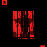 The Balaclavas - Dirty Dollars [HBM053]