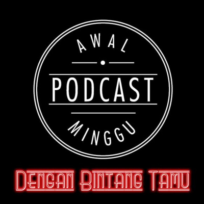 Podcast Awal Minggu