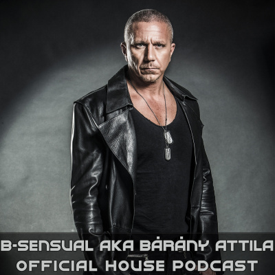 B-sensual Official House Podcast