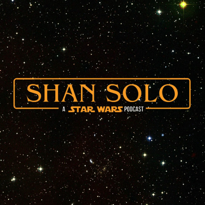 Shan Solo - A Star Wars Podcast (indonesia)