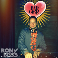 RONY-BASS-LIVE@BADGIRLZ-2016-07-22