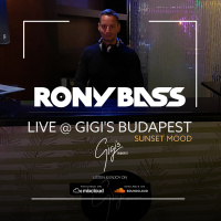 RONY-BASS-LIVE@GIGIS-BUDAPEST-2021-08-26-SUNSET-MOOD
