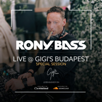 RONY-BASS-LIVE@GIGIS-BUDAPEST-2022-04-30-SPECIAL-SESSION