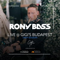RONY-BASS-LIVE@GIGIS-BUDAPEST-2022-04-30-DEEP-SESSION
