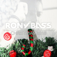 RONY BASS LIVE - CHRISMAS EDITION 2018
