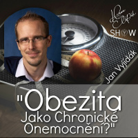 #35 Obezita Jako Chronické Onemocnění? Jan Vyjídák
