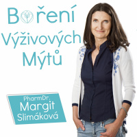 Boření Výživových Mýtů - PharmDr. Margit Slimáková