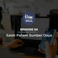 Episode 54 - Salah Paham Sumber Daya