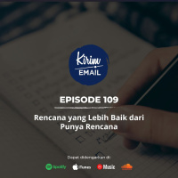 Rencana yang Lebih Baik dari Punya Rencana - Ep. #109