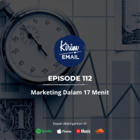 Marketing Dalam 17 Menit - Ep. #112