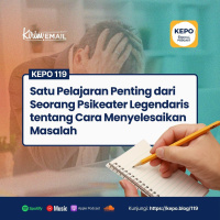 Satu Pelajaran Penting dari Seorang Psikeater Legendaris tentang Cara Menyelesaikan Masalah - Ep. #119