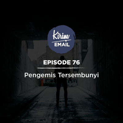 Kepo - Kirim.email Podcast
