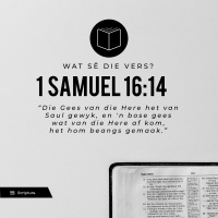 Wat sê die vers? 1 Samuel 16:14