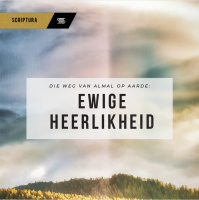 Die weg van almal op aarde: Ewige heerlikheid