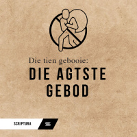 Die Tien Gebooie: Die Agtste Gebod