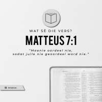 Wat sê die Vers? Mattheus 7:1