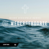 Nuwe gelowiges: Wedergeboorte