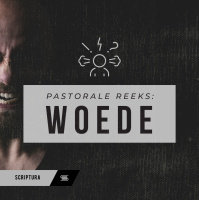 Pastoraal: Woede