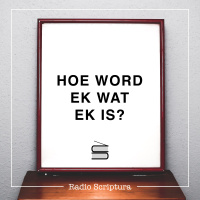 Hoe word ek wat ek is?