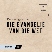 Die Tien Gebooie: Die Evangelie van die Wet