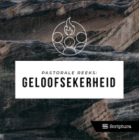 Pastoraal: Geloofsekerheid